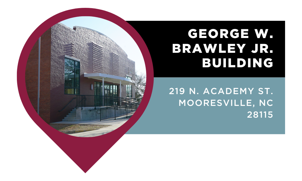 Graphic that reads "George W. Brawley Building | 219 N. Academy St. Mooresville, NC 28115". Click to view on Google Maps.
