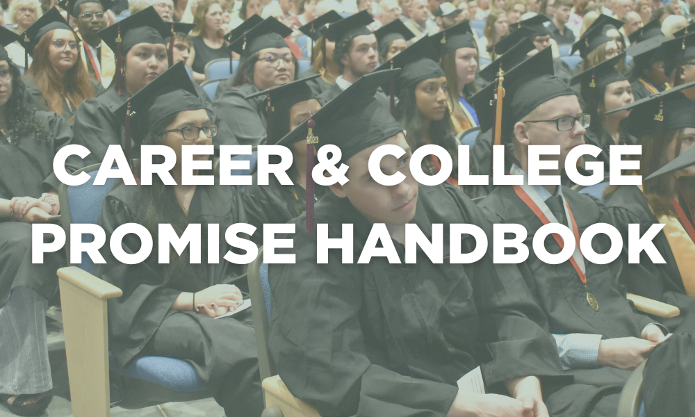 Grafik ki li "Career & College Promise Handbook". Klike pou ouvri manyèl la nan yon nouvo fenèt.