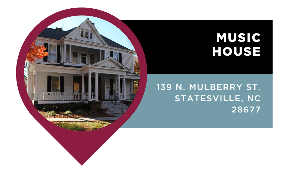 Graphic that reads "Music House | 139 N. Mulberry St. Statesville, NC 28677". Click to view on Google Maps.