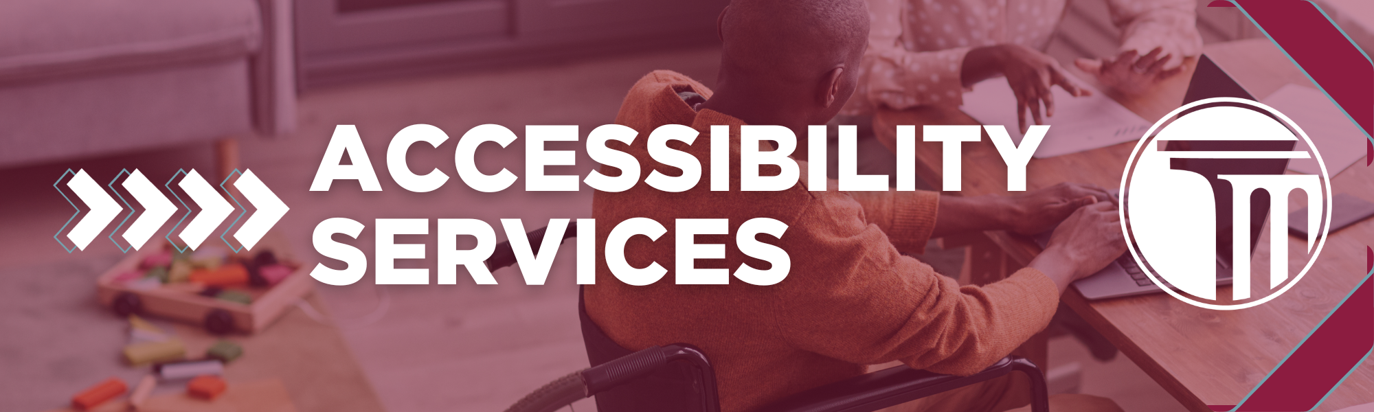 Banner na may nakasulat na "Accessibility Services".