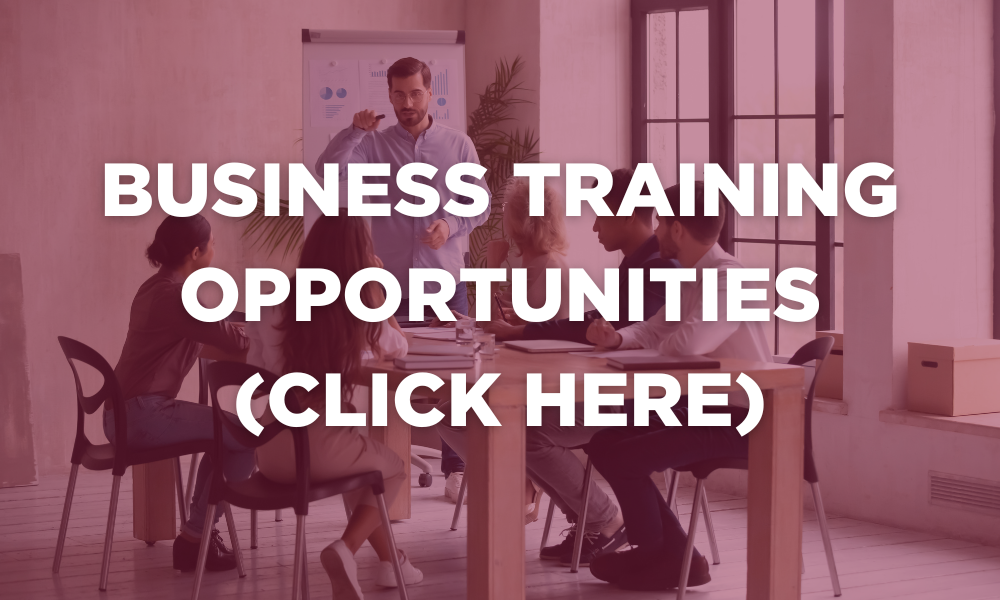 Click this image to learn more about Business Training Opportunities.