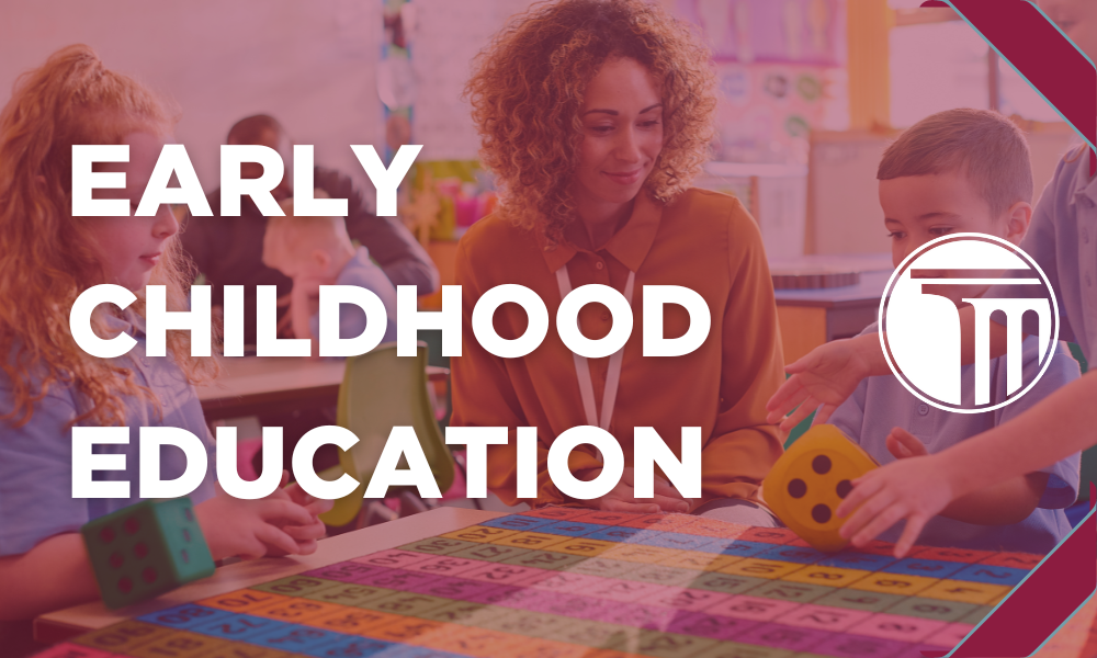Banner that reads "Early Childhood Education".