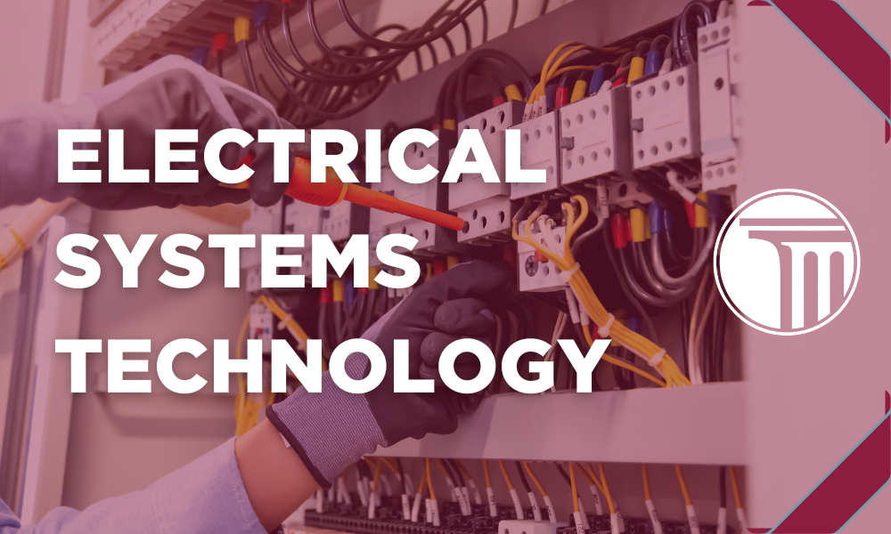 Banner that reads "Electrical Systems Technology".