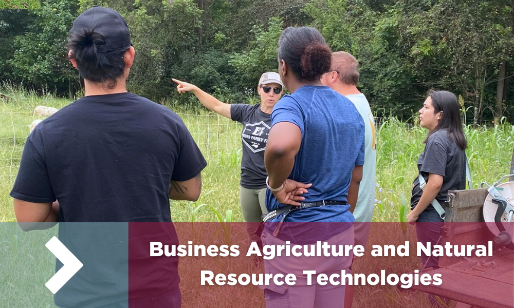 Click this image to access information about Business Agriculture and Natural Resource Technology.