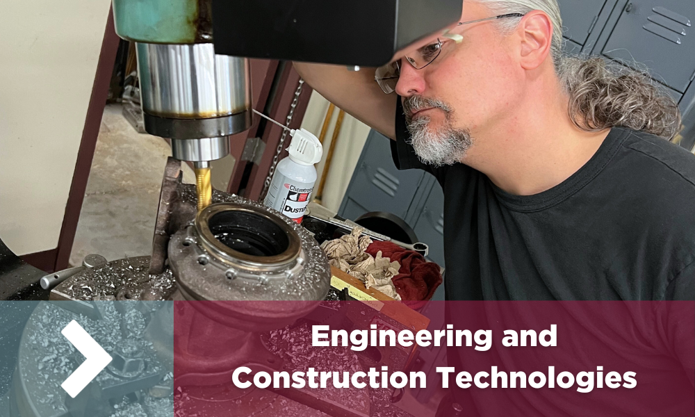 Click this image to access information about Engineering and Construction Technologies.