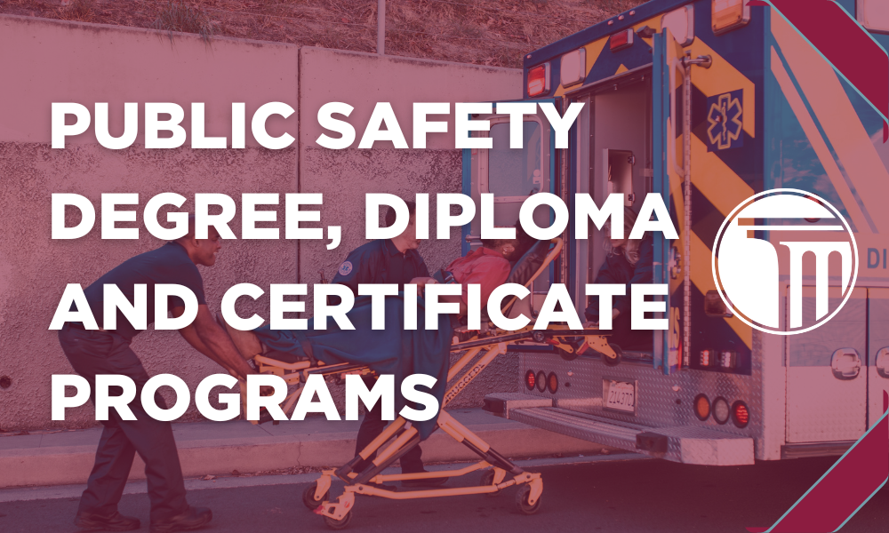 Banner na may nakasulat na "Public Safety Degree, Diploma and Certificate Programs".