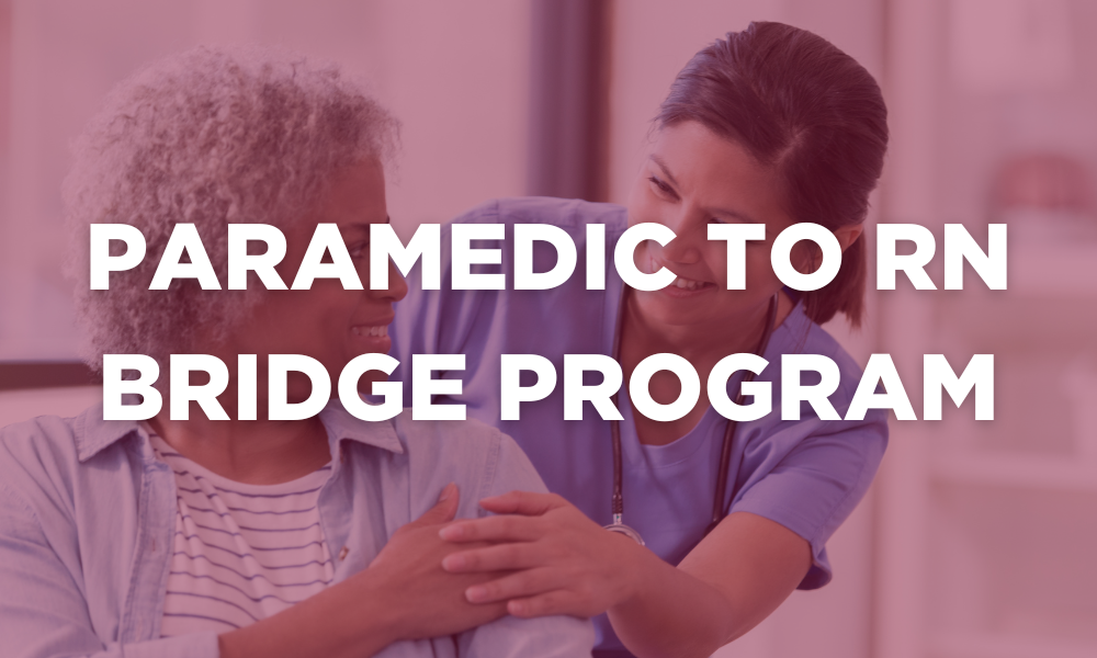 Click to learn more about the Paramedic to RN Bridge Program".