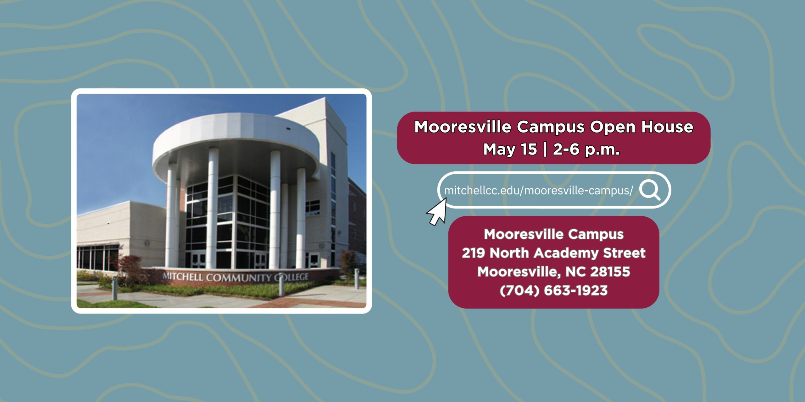 「ムーアズビル キャンパス オープン ハウス | 15 月 2 日 | 午後 6 時から 219 時 | ムーアズビル キャンパス 28155 North Academy Street - Mooresville, NC 704 - (663 1923-XNUMX)」と書かれたバナー。詳細を確認するには、バナーをクリックするか、mitchellcc.edu/mooresville- にアクセスしてください。キャンパス/"。